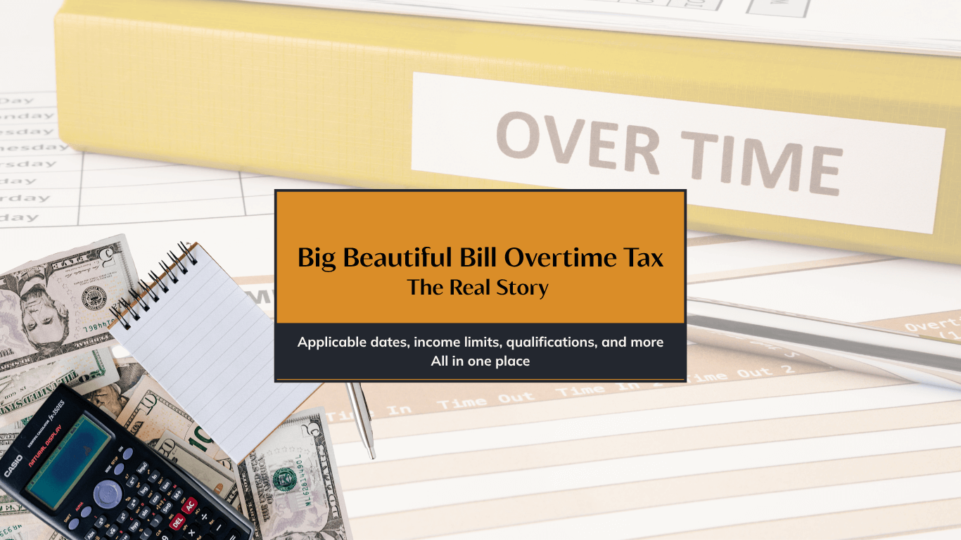 big beautiful bill overtime tax