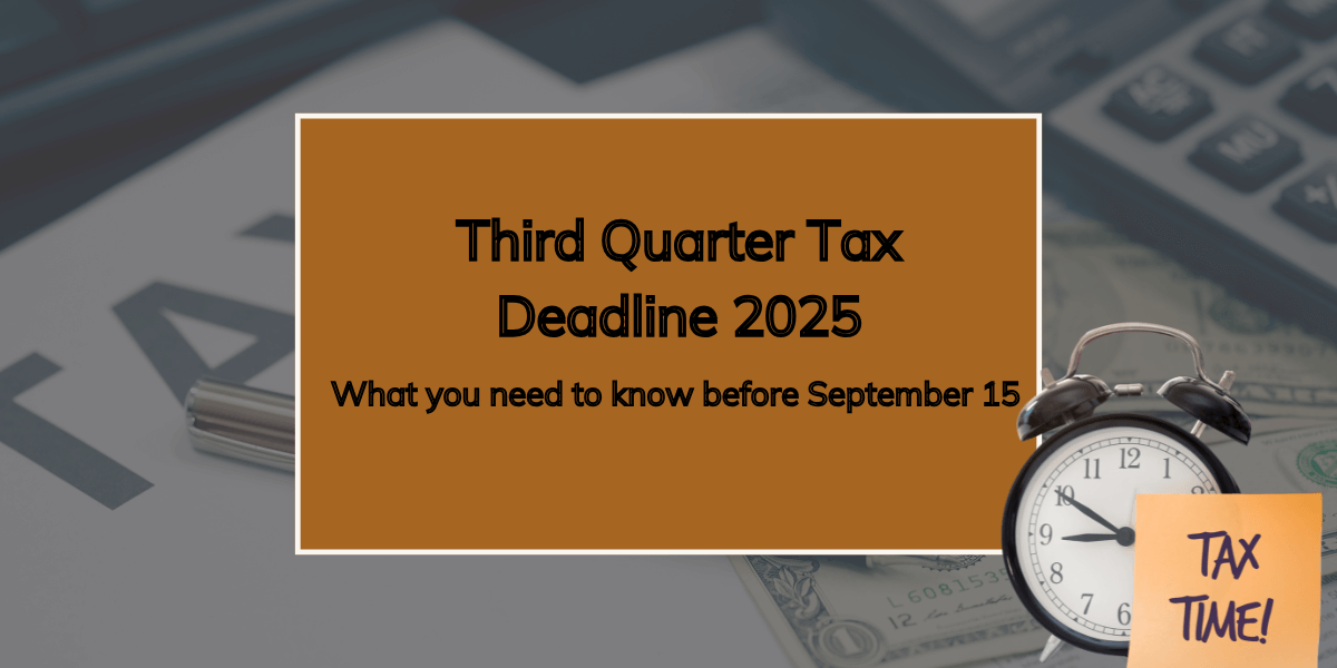 Third quarter tax deadline 2025 (2) (1) third quarter tax deadline 2025